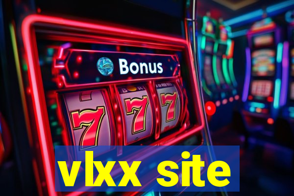 vlxx site